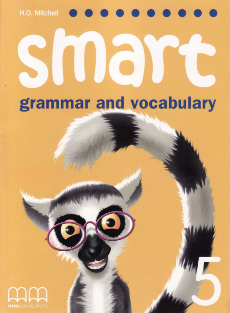 Smart Grammar and Vocabulary 5